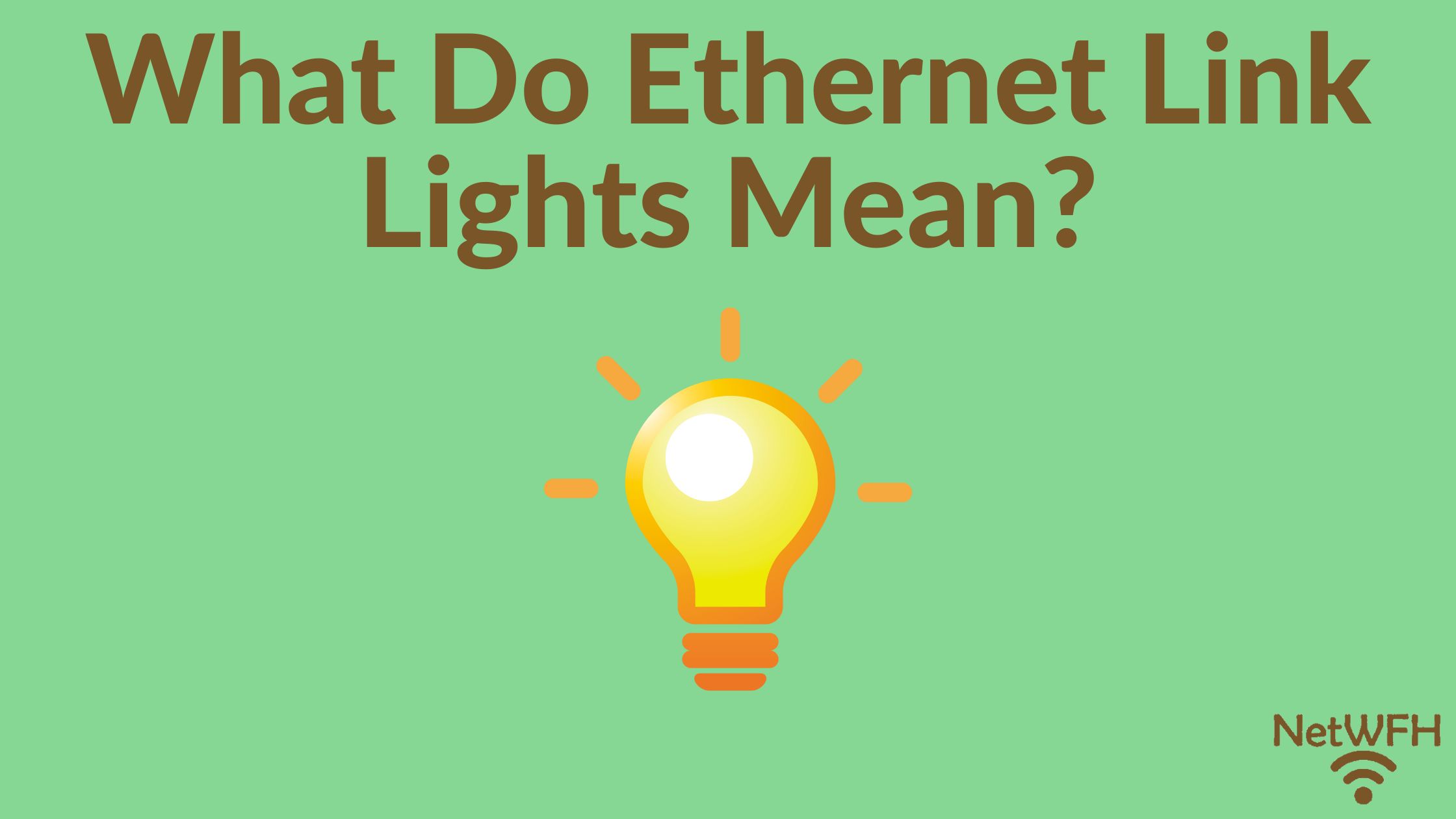 What Do Ethernet Link Lights Mean?