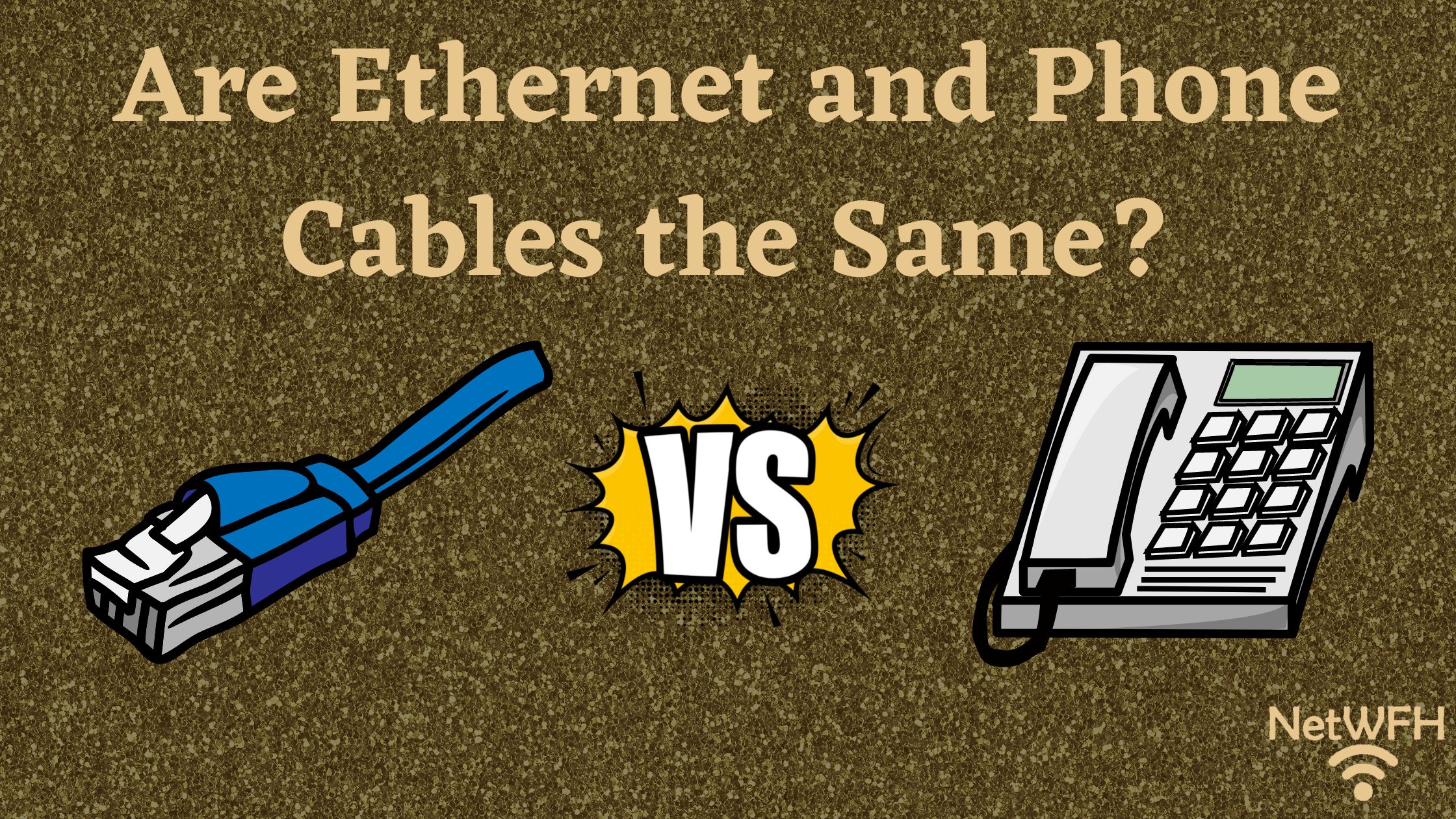 Are Ethernet and Phone Cables the Same?