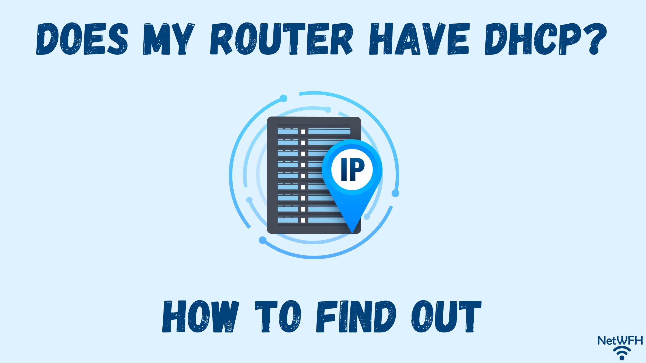Does My Router Have DHCP? How to Find Out