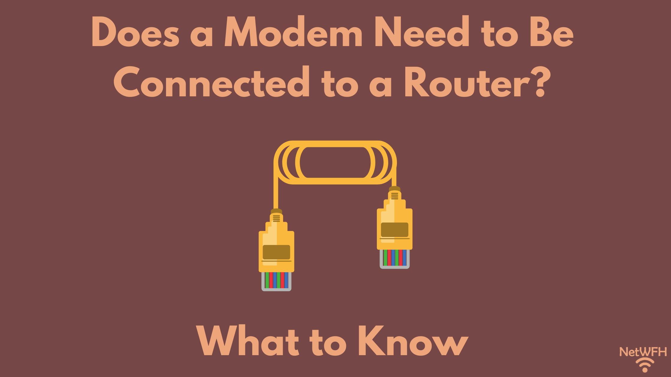Does a Modem Need to Be Connected to a Router? What to Know