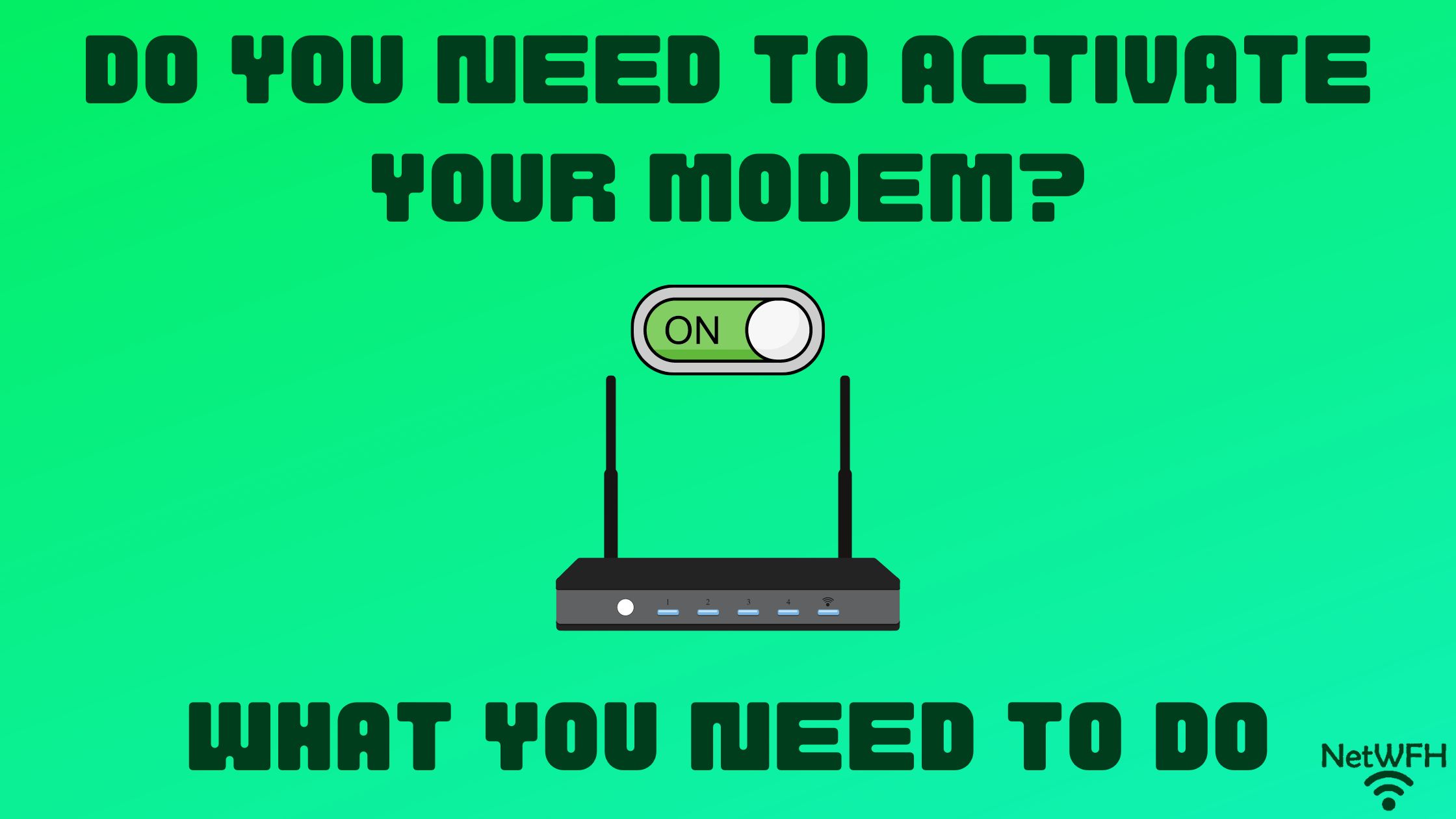 Do You Need to Activate Your Modem? What You Need to Do